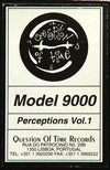 Model 9000 : Perceptions Vol. 1 (12")