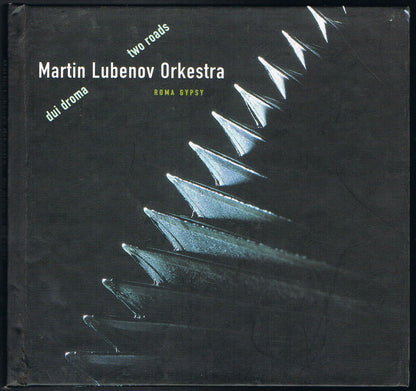 Martin Lubenov Orkestra* : Dui Droma I Two Roads (CD, Album)