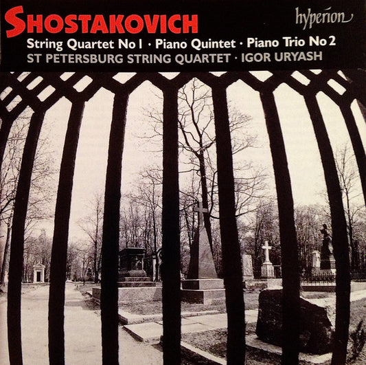 Shostakovich* – St. Petersburg String Quartet, Igor Uryash : String Quartet No. 1 / Piano Quintet / Piano Trio No. 2 (CD)