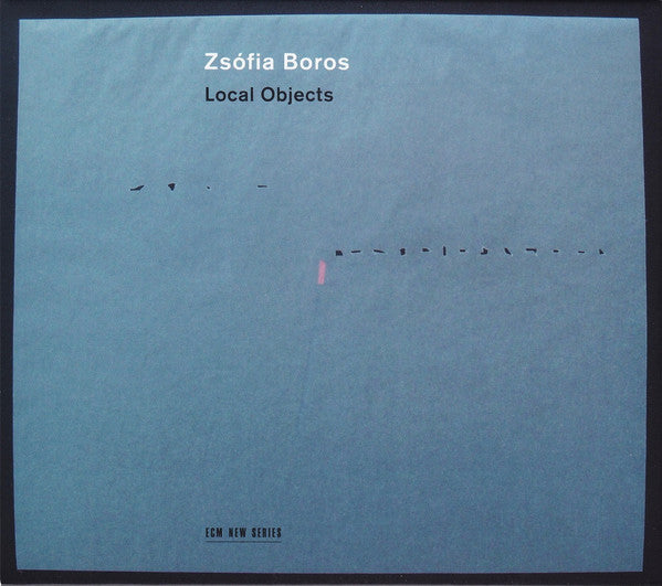 Zsófia Boros : Local Objects (CD, Album)