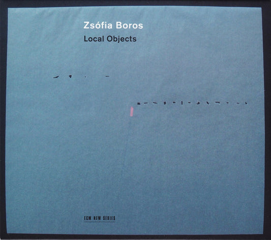 Zsófia Boros : Local Objects (CD, Album)