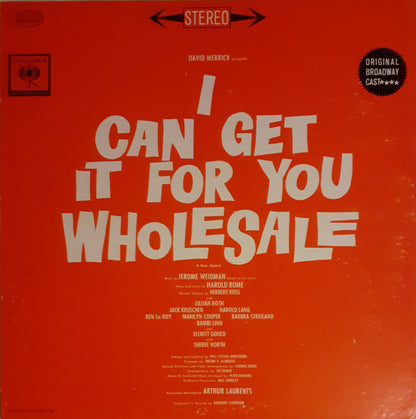Harold Rome, Cast Of "I Can Get It For You Wholesale" : I Can Get It For You Wholesale (LP, Album, RE, Gat)