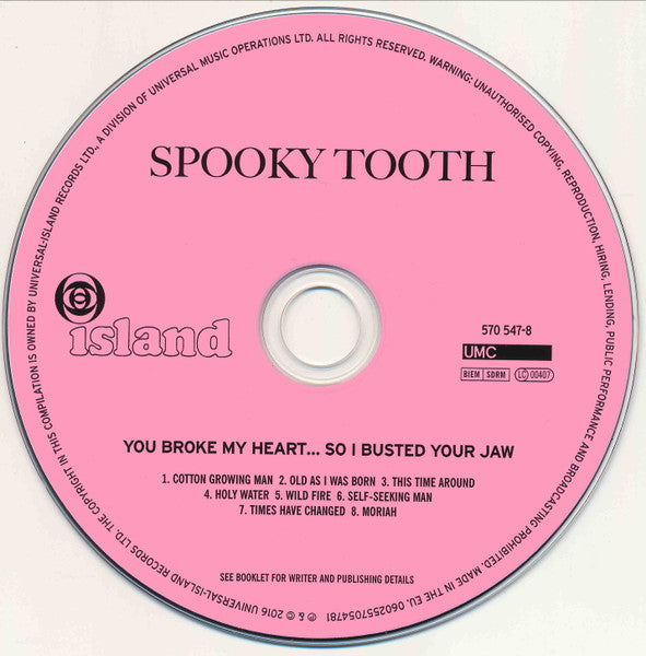 Spooky Tooth : You Broke My Heart So...I Busted Your Jaw (CD, Album, RE, RM)