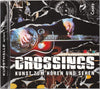 Various : Crossings - Kunst Zum Hören Und Sehen (CD, Comp, Wit)