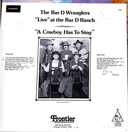 Bar D Wranglers : A Cowboy Has To Sing (LP)