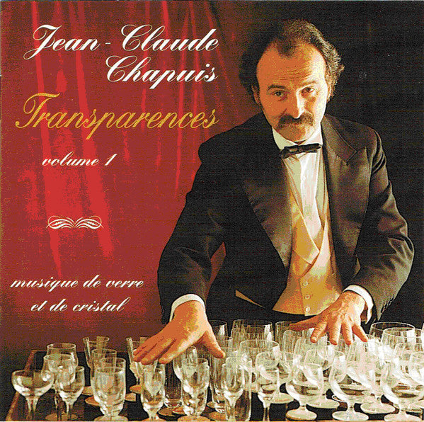 Jean-Claude Chapuis – Transparences, Volume 1
