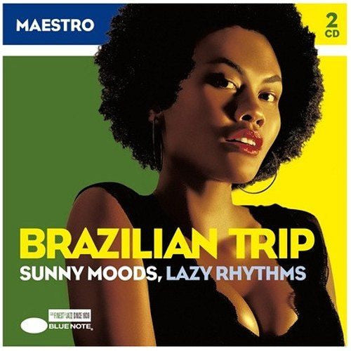 Brazilian Trip Sunny Moods/Lazy Rhythms