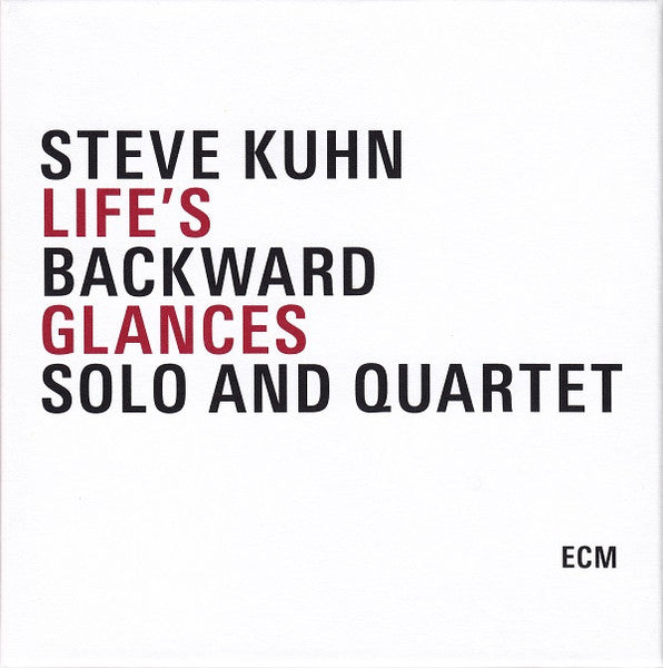 Life's Backward Glances - Solo And Quartet