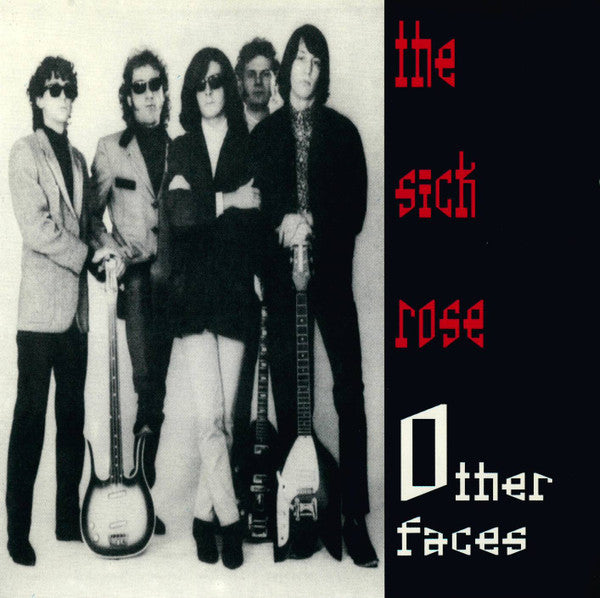 Sick Rose – Other Faces