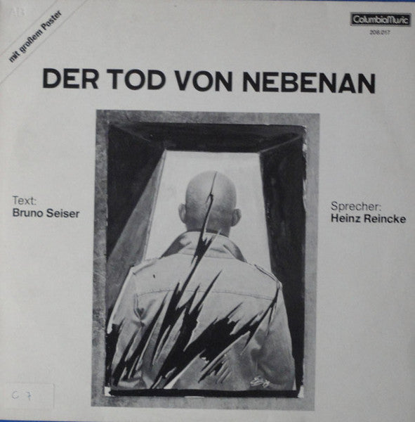 Bruno Seiser, Heinz Reincke – Der Tod Von Nebenan