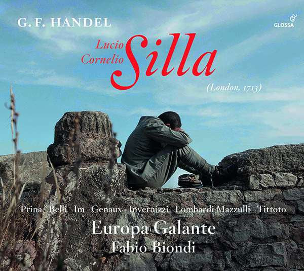 Georg Friedrich Händel, Sonia Prina, Martina Belli, Sunhae Im, Vivica Genaux, Roberta Invernizzi, Francesca Lombardi Mazzulli, Luca Tittoto, Europa Galante, Fabio Biondi – Silla