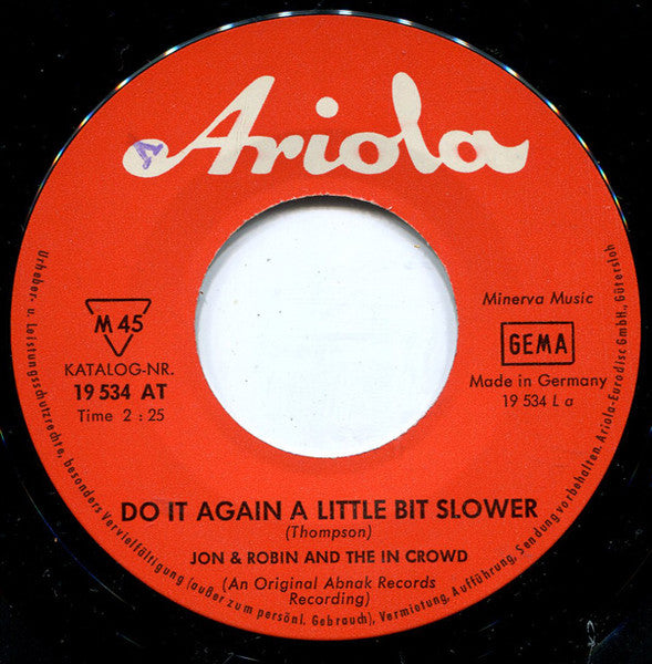 Do It Again A Little Bit Slower / If I Need Someone - It's You