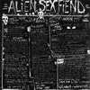 Alien Sex Fiend – Who's Been Sleeping In My Brain?