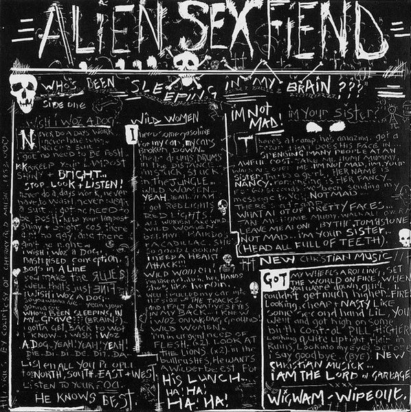 Alien Sex Fiend – Who's Been Sleeping In My Brain?