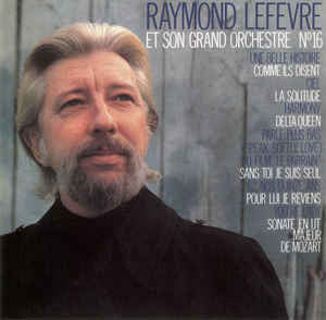 Raymond Lefèvre & Son Grand Orchestre Nº 16