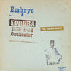 Embryo (3), Yoruba Dun Dun Orchester, Muraina Oyelami – Embryo & Yoruba Dun Dun Orchester Feat. Muraina Oyelami