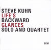 Life's Backward Glances - Solo And Quartet