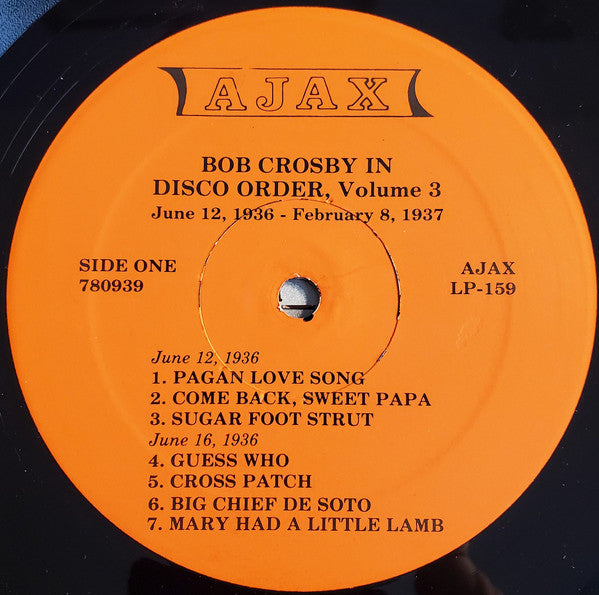 Bob Crosby In Disco Order Volume Three